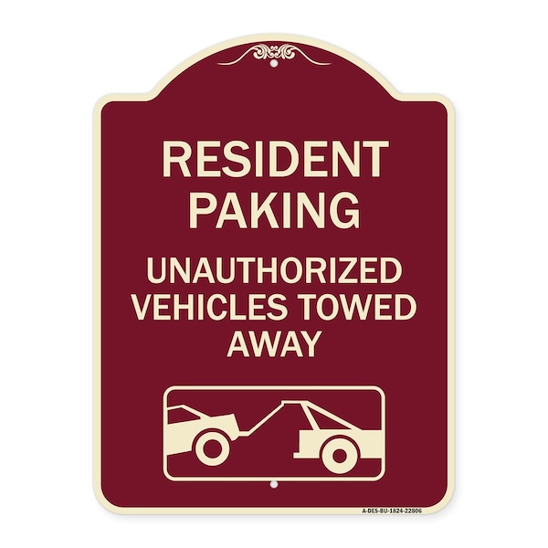 Signmission Tow Away Resident Parking Unauthorized Vehicles Towed Away Alum Sign, 24" x 18", BU-1824-22806 A-DES-BU-1824-22806 - main